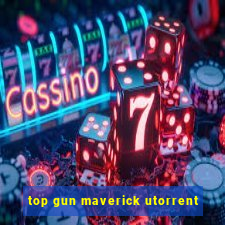 top gun maverick utorrent